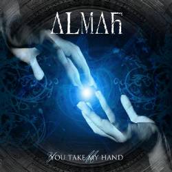 Almah : You Take My Hand